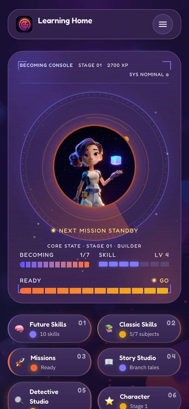 The Globeskool Becoming Console on a phone: a calm topbar with the Globeskool logo and one menu button, the child's character in the console core, and their becoming, skill and ready-to-go progress bars.