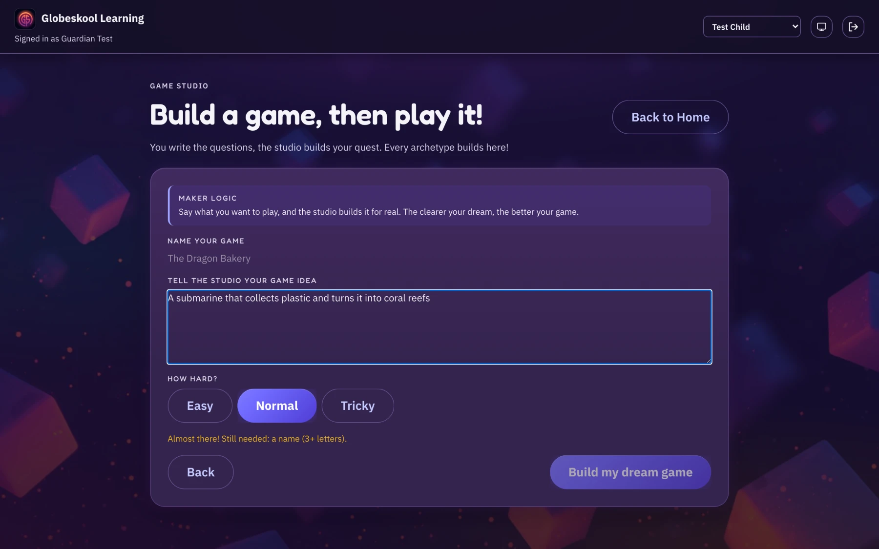The Game Studio dream bench in Globeskool: a child describes the game they imagine, picks how hard it should be, and the studio builds a playable version they direct.